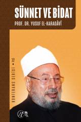 Yusuf el-Karadavi Konferans Serisi 12-Sünnet ve Bidat