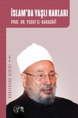 Konferans Serisi 8 – İslam’da Yaşlı Hakları