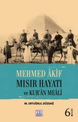 Mehmed Akif Mısır Hayatı ve Kuran Meali